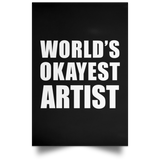 World's Okayest Artist - Poster Portrait