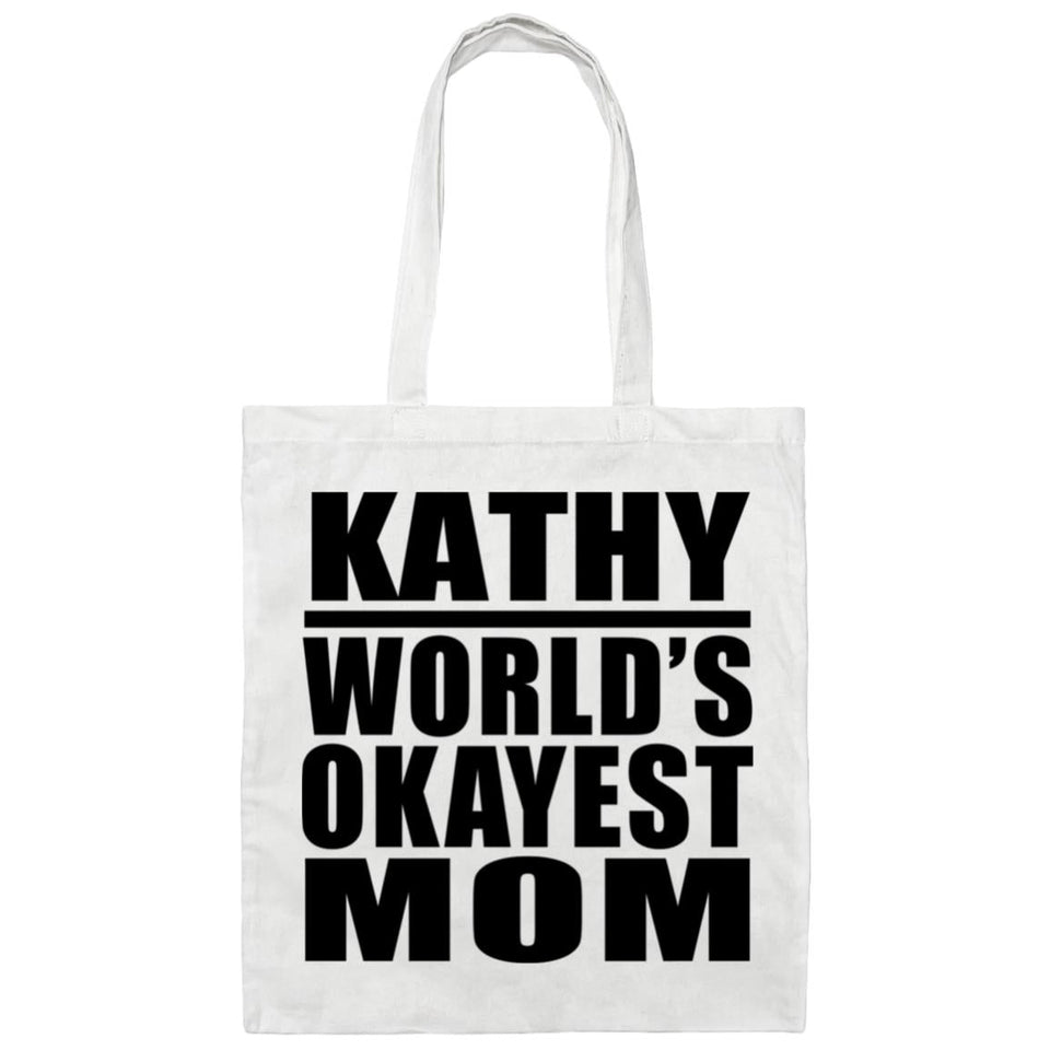 Kathy World's Okayest Mom - Tote Bag White