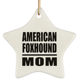 American Foxhound Mom - Star Ornament