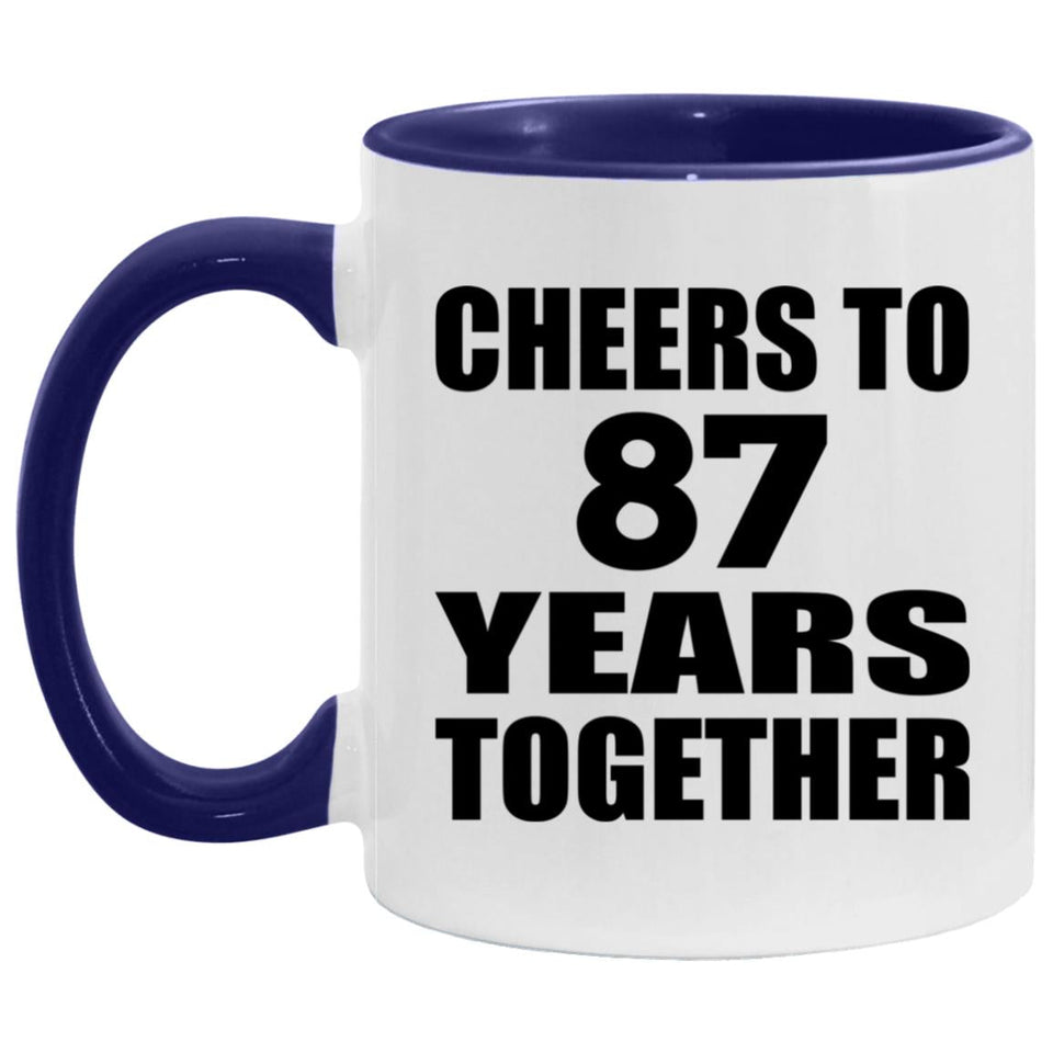 87th Anniversary Cheers To 87 Years Together - 11oz Accent Mug Purple