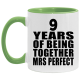 9th Anniversary 9 Years Of Being Mrs Perfect - 11oz Accent Mug Green