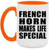 French Horn Makes Life Special - 15oz Accent Mug Orange