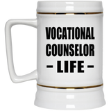 Vocational Counselor Life - Beer Stein