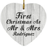 First Christmas As Mr & Mrs Rodriguez - Heart Ornament F