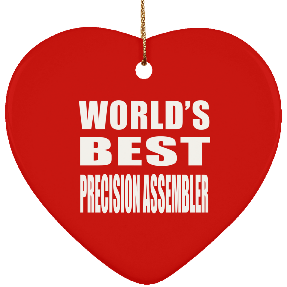 World's Best Precision Assembler - Heart Ornament