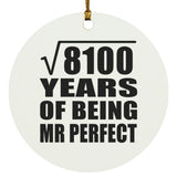 90th Anniversary Square Root of 8100 Years of Mr Perfect - Circle Ornament