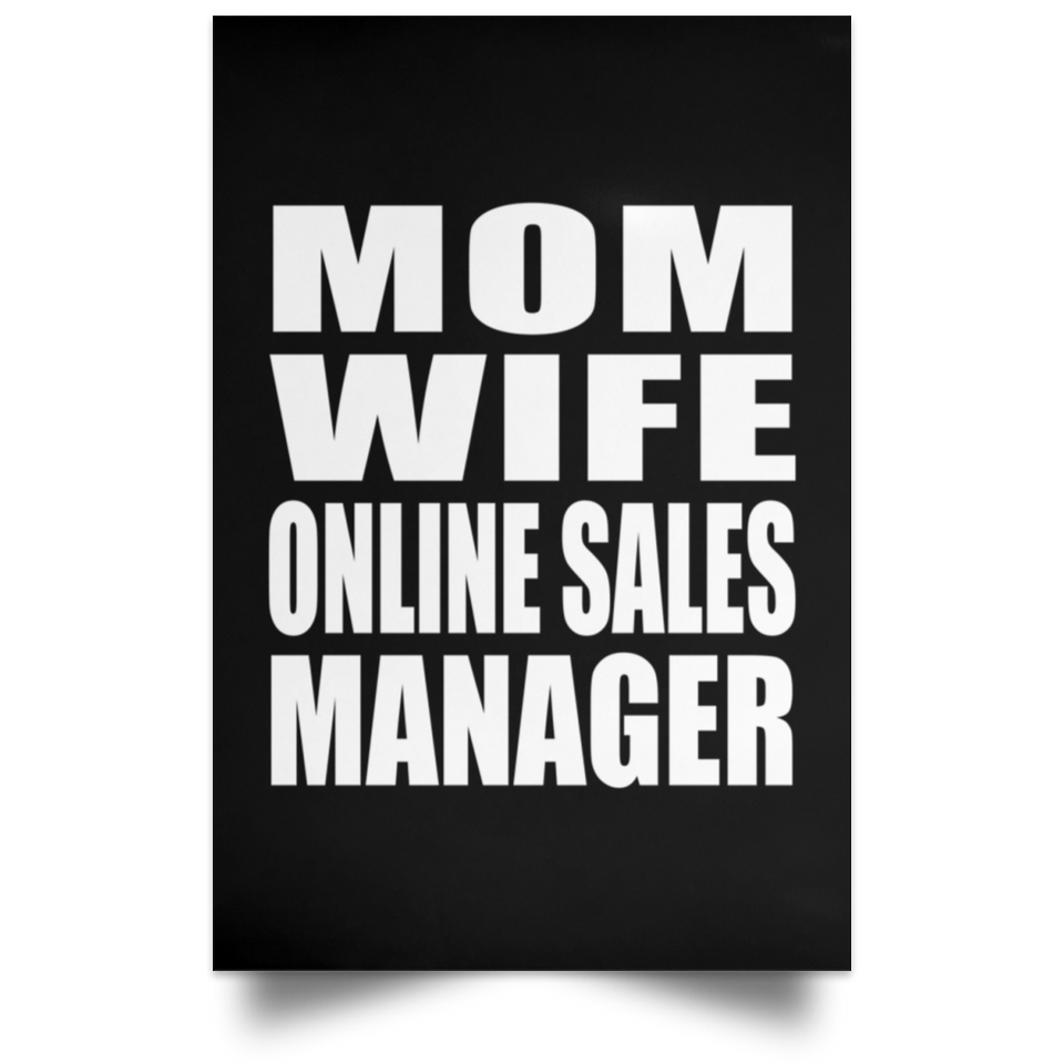 Mom Wife Online Sales Manager - Poster Portrait