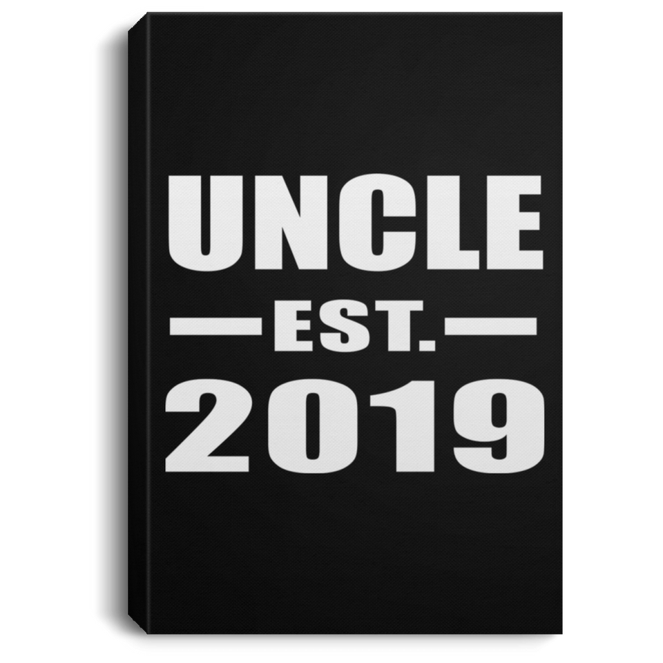 Uncle Established EST. 2019 - Canvas Portrait