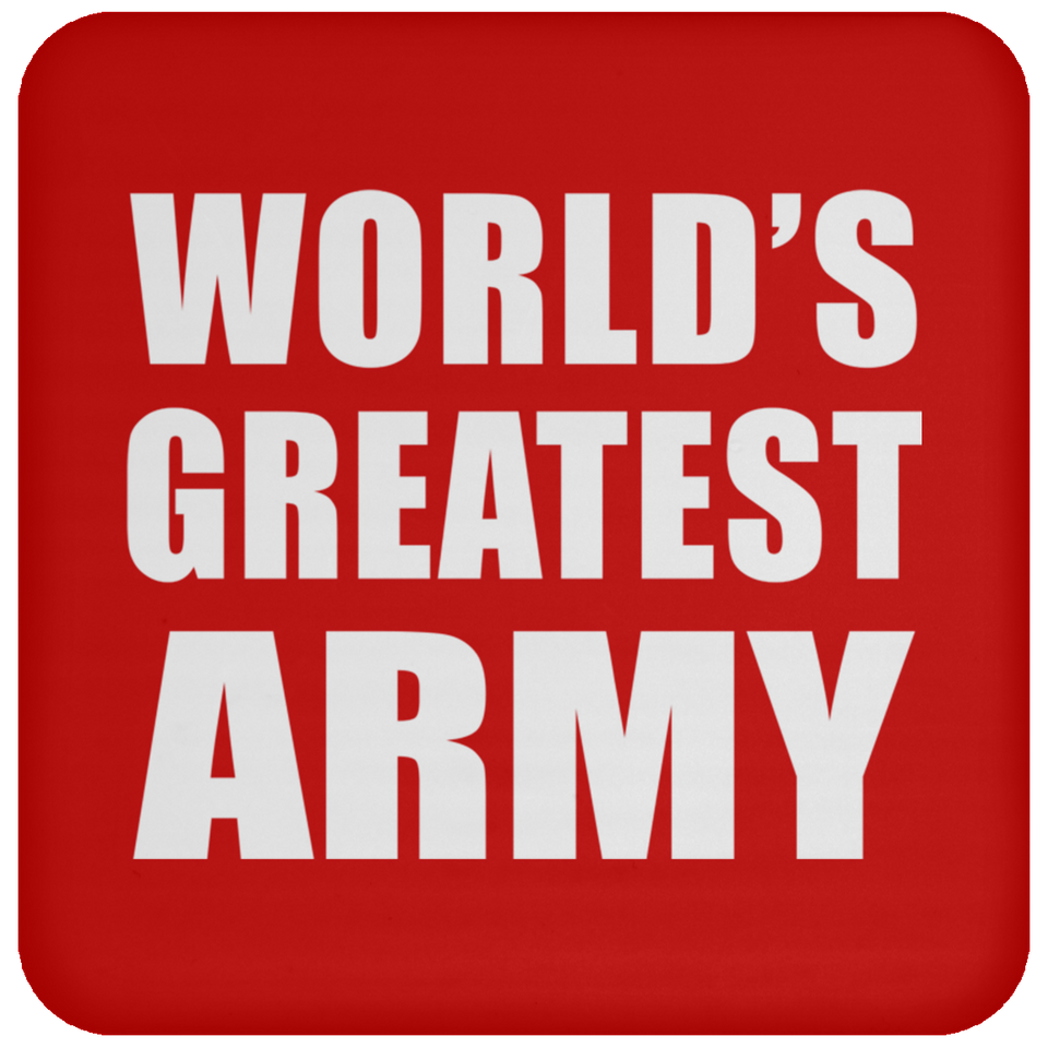 World's Greatest Army - Drink Coaster