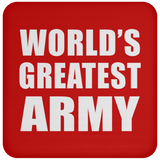World's Greatest Army - Drink Coaster