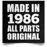38th Birthday Made in 1986 All Parts Original - Poster Square