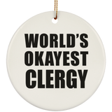 World's Okayest Clergy - Circle Ornament