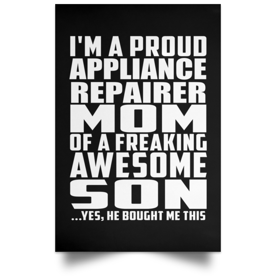 Proud Appliance Repairer Mom Of Awesome Son - Poster Portrait