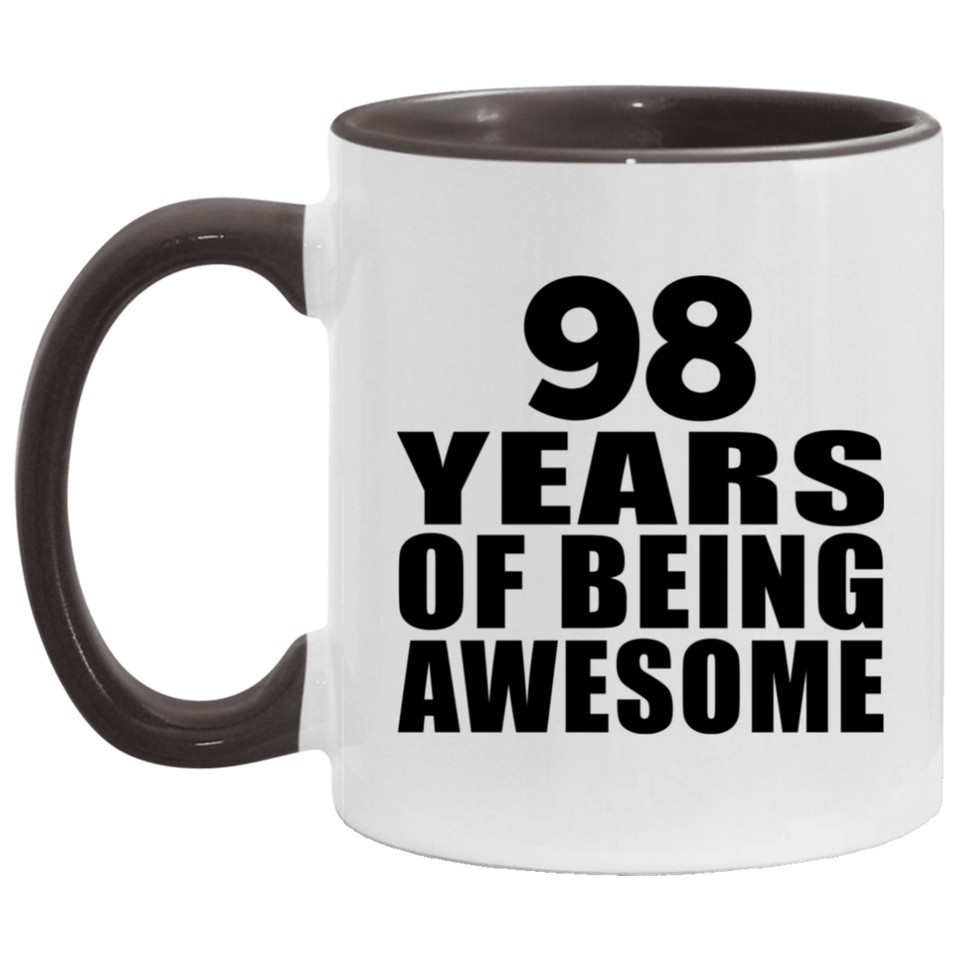 98th Birthday 98 Years Of Being Awesome - 11oz Accent Mug Black