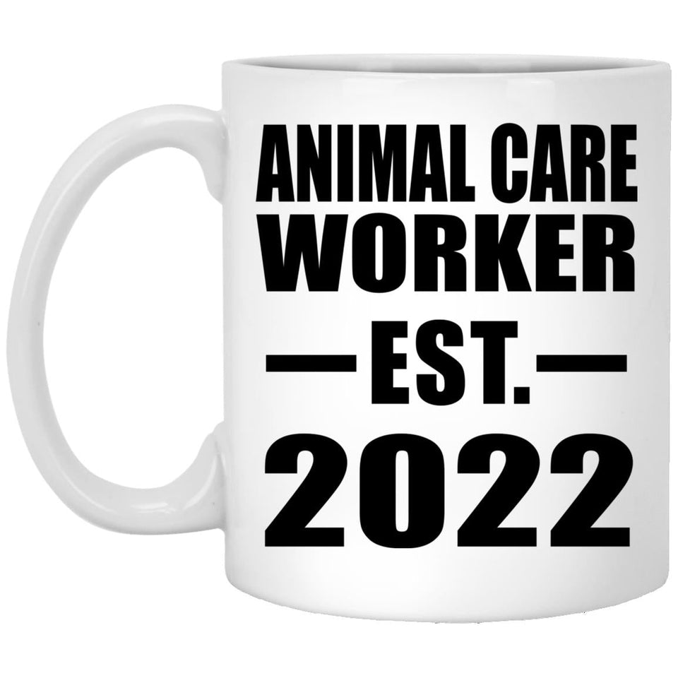 Animal Care Worker Established EST. 2022 - 11oz Coffee Mug