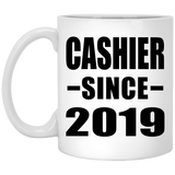 Cashier Since 2019 - 11oz Coffee Mug