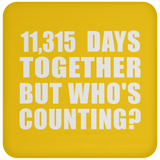 31st Anniversary 11,315 Days Together But Who's Counting - Drink Coaster
