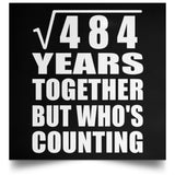 22nd Anniversary Square Root of 484 Years Who's Counting - Poster Square