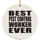Best Pest Control Worker Ever - Circle Ornament