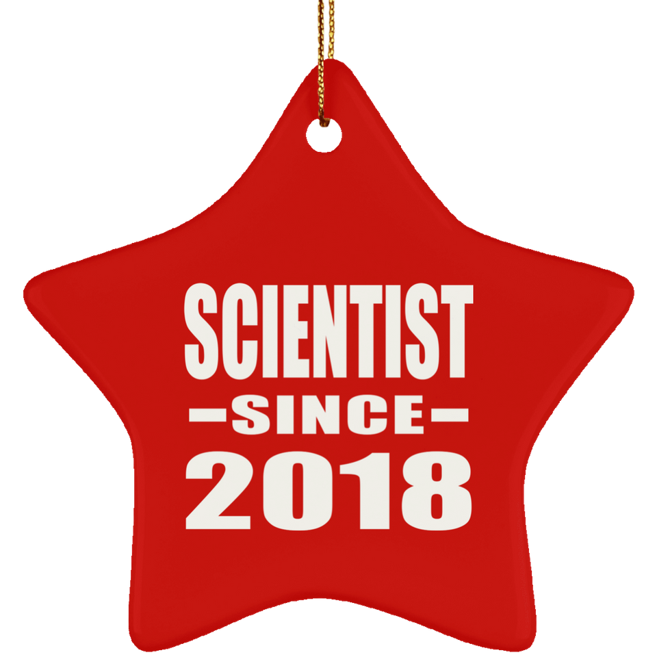 Scientist Since 2018 - Star Ornament