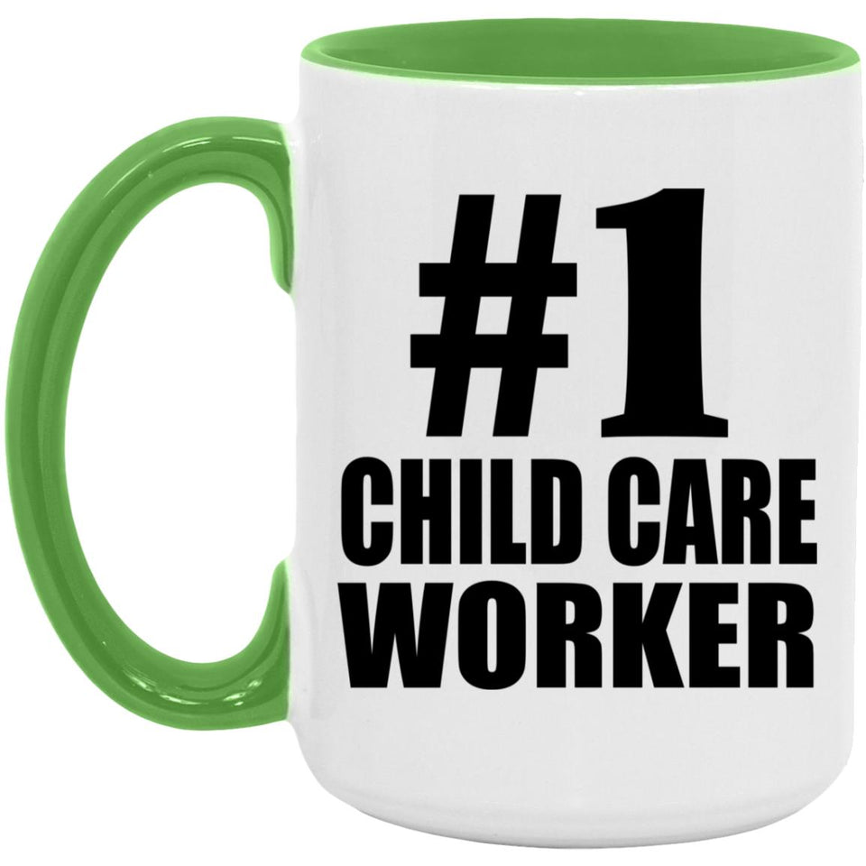 Number One #1 Child Care Worker - 15oz Accent Mug Green