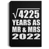 65th Anniversary Square Root of 4225 Years As Mr & Mrs 2022 - Canvas Portrait