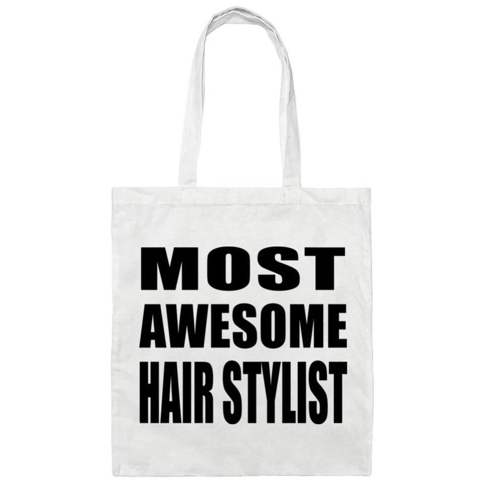 Most Awesome Hair Stylist - Tote Bag White