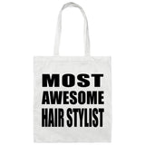 Most Awesome Hair Stylist - Tote Bag White