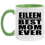 Eileen Best Mom Ever - 11oz Accent Mug Green