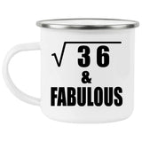 6th Birthday Square Root of 36 & Fabulous - 12oz Camping Mug