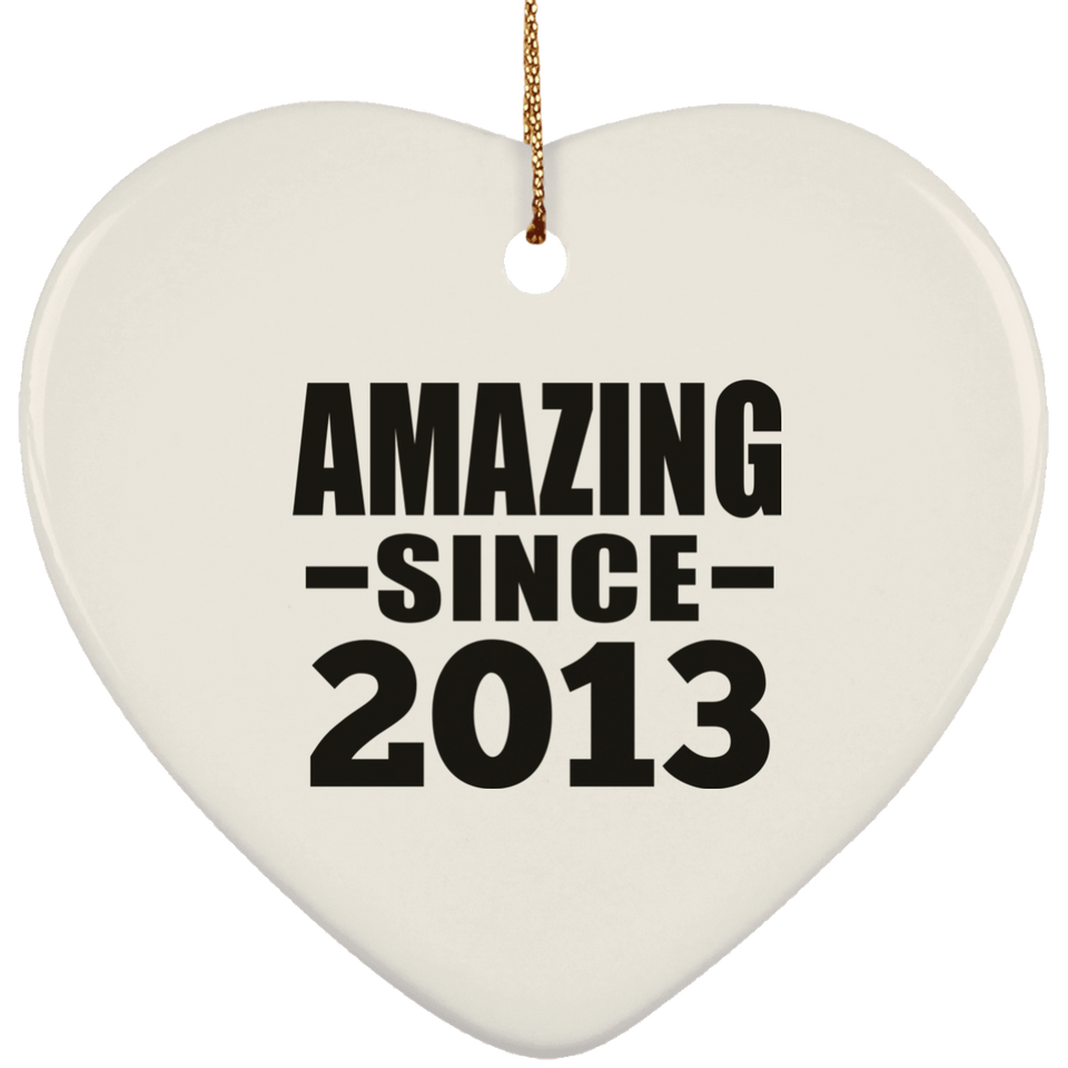 11th Birthday Amazing Since 2013 - Heart Ornament