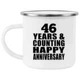 Happy 46th Anniversary 46 Years & Counting - 12oz Camping Mug