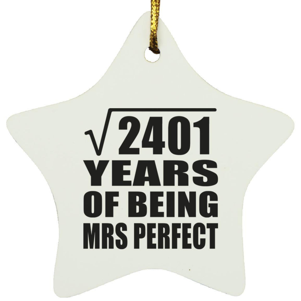 49th Anniversary Square Root of 2401 Years of Mrs Perfect - Star Ornament