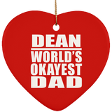 Dean World's Okayest Dad - Heart Ornament