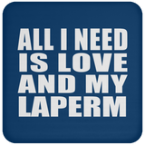 All I Need Is Love And My Laperm - Drink Coaster