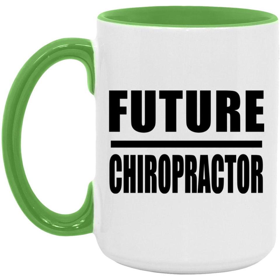 Future Chiropractor - 15oz Accent Mug Green