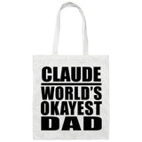 Claude World's Okayest Dad - Tote Bag White