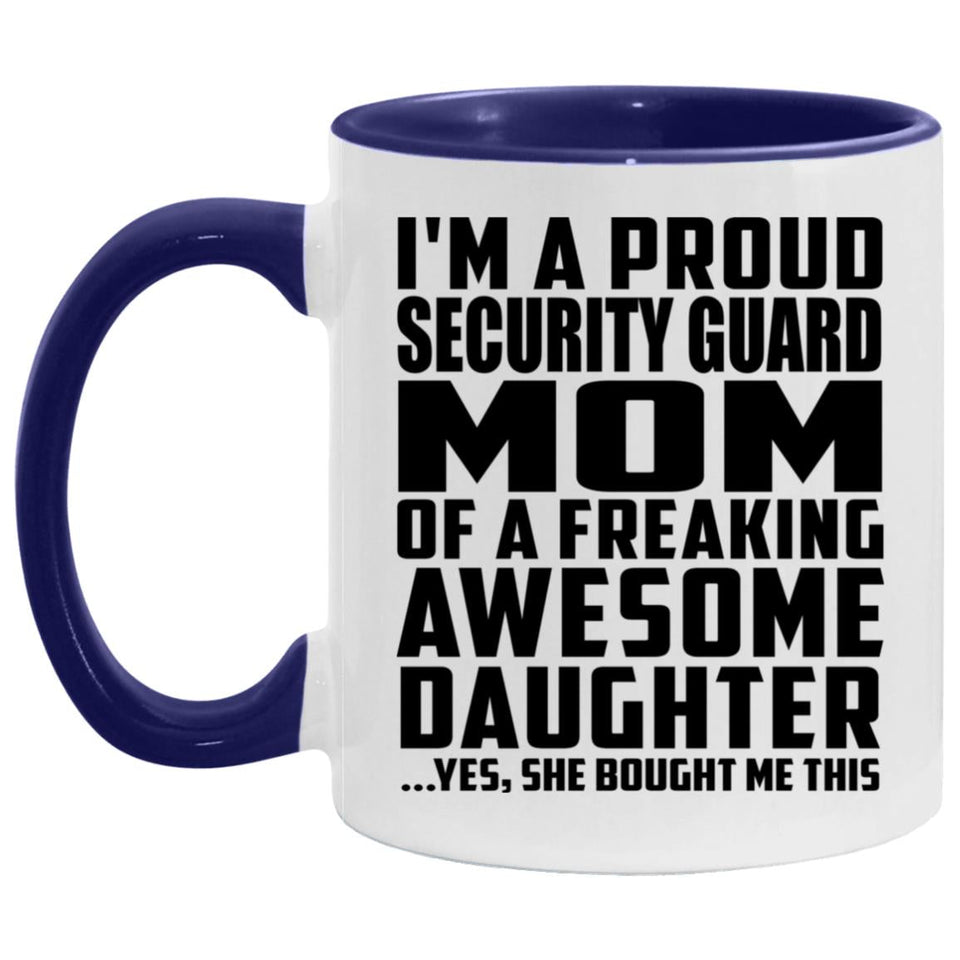 Proud Security Guard Mom Of Awesome Daughter - 11oz Accent Mug Purple
