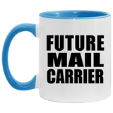 Future Mail Carrier - 11oz Accent Mug Blue