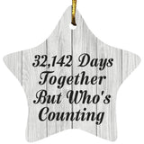 88th Anniversary 32,142 Days Together Who's Counting - Star Ornament F