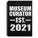 Museum Curator Established EST. 2021 - Canvas Portrait