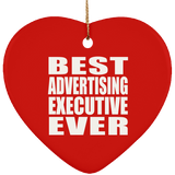 Best Advertising Executive Ever - Heart Ornament