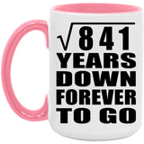 29th Anniversary Square Root of 841 Years Down Forever To Go - 15oz Accent Mug Pink