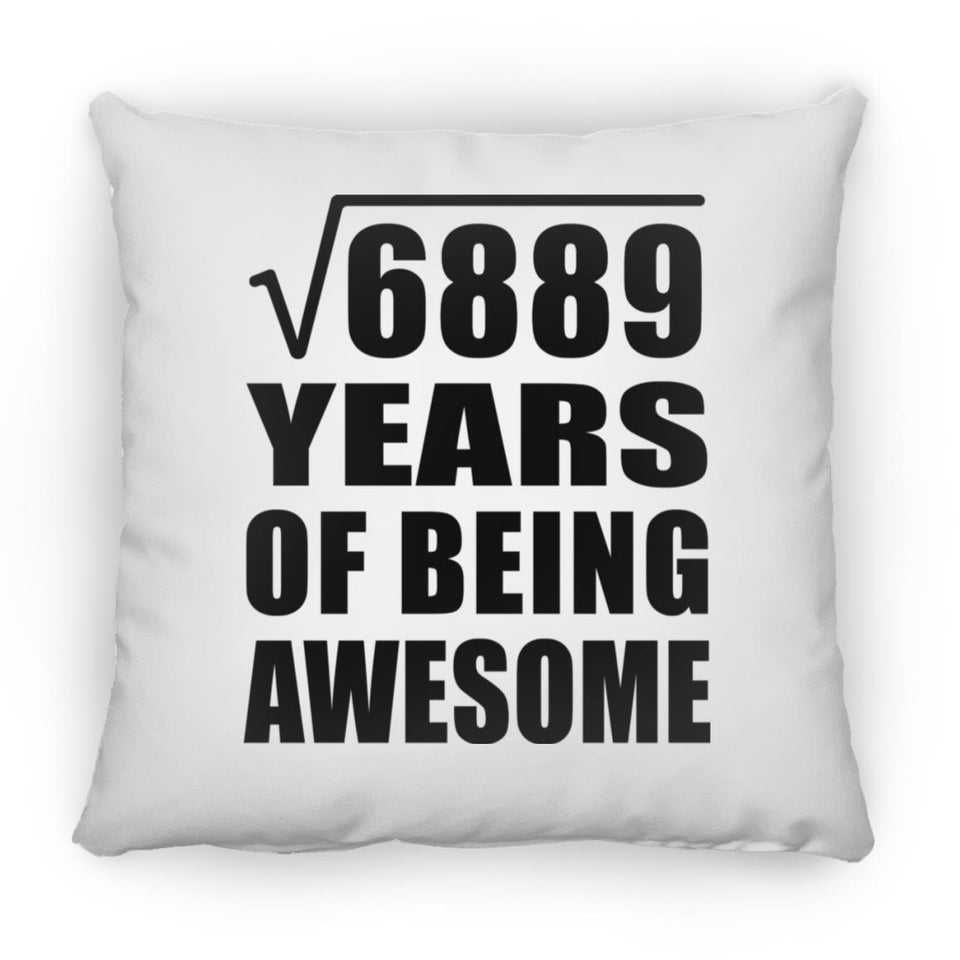 83rd Birthday Square Root of 6889 Years of Being Awesome - Throw Pillow