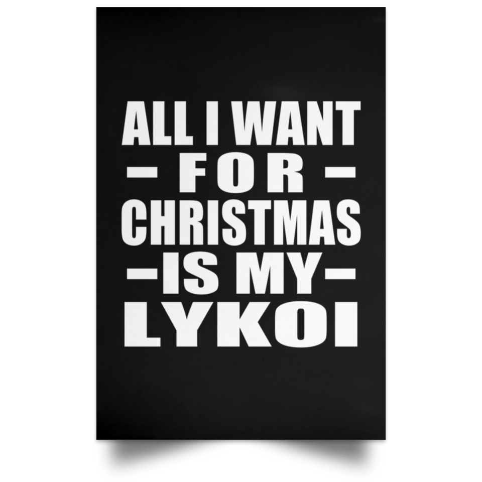 All I Want For Christmas Is My Lykoi - Poster Portrait