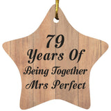 79th Anniversary 79 Years Of Being Mrs Perfect - Star Ornament C
