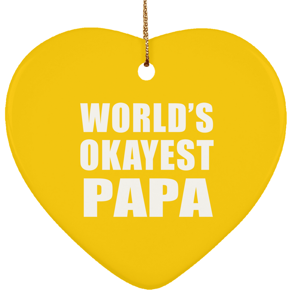 World's Okayest Papa - Heart Ornament