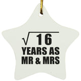 4th Anniversary Square Root of 16 Years As Mr & Mrs - Star Ornament
