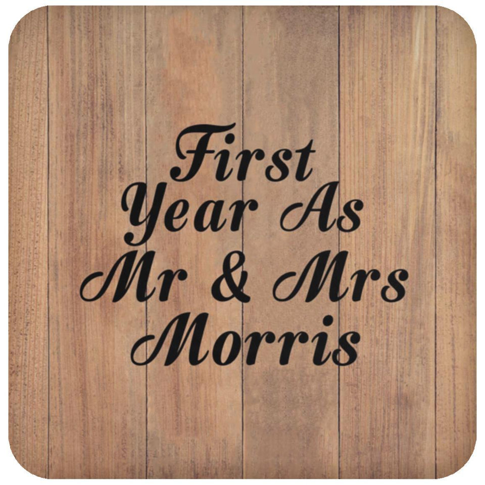 First Year As Mr & Mrs Morris - Drink Coaster C