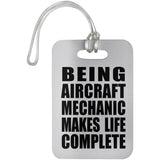 Being Aircraft Mechanic Makes Life Complete - Luggage Bag Tag